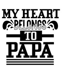 my heart belongs to papa svg
