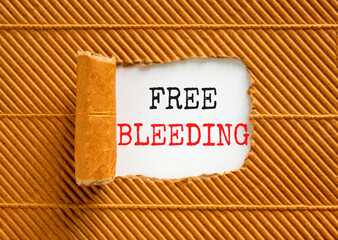 Free bleeding symbol. Concept words Free bleeding on beautiful white paper. Beautiful brown paper background. Gen Z, motivational, freedom free bleeding concept. Copy space.