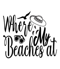 Where My Beaches at,SVG DESIGNS