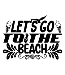 Let's Go to the Beach,SVG DESIGNS