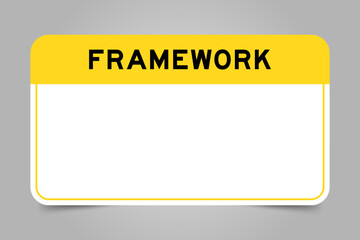 Label banner that have yellow headline with word framework and white copy space on gray background