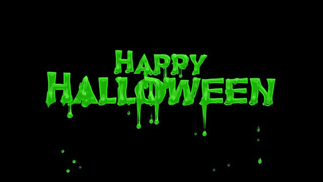 happy halloween word in spooky 
 green drip slime text effect on black background