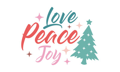 love peace joy Retro T-shirt Design.