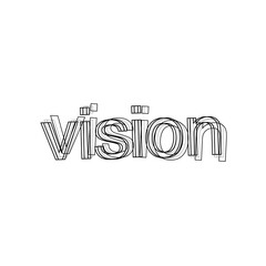 word VISION typography