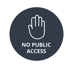 Monochromatic Hand No Public Access Symbol
