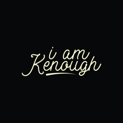 Iam Kenough
