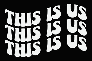 This is Us Funny T-Shirt Design