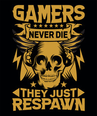 Fototapeta premium Gamers never die gaming vector tshirt design