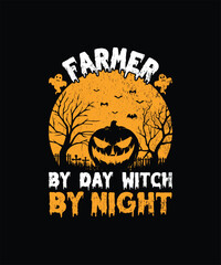 FARMER BY DAY WITCH BY NIGHT Pet t shirt design