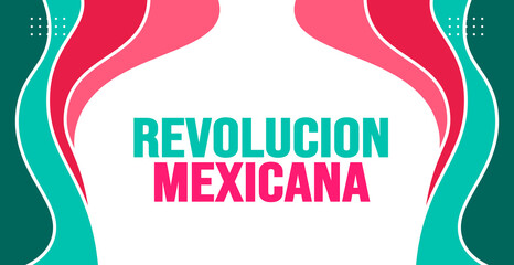 November is Revolucion Mexicana background template. Holiday concept. background, banner, placard, card, and poster design template with text inscription and standard color. vector illustration.
