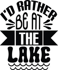 i'd rather be at the lake
