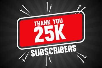 25k subscribers 25k social media followers thank you design - obrazy, fototapety, plakaty