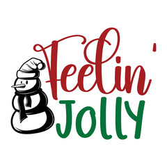 Feelin Jolly Svg