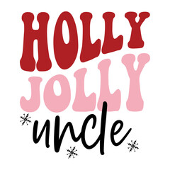 Holly Jolly Uncle Svg