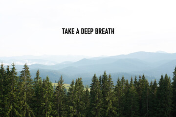 Take a Deep Breath is shown using the text and photo of mountains