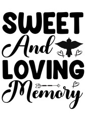 sweet and loving memory