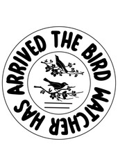 the bird watcher has arrived