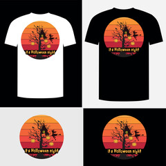 It's Halloween night. Halloween t-shirt designs are easy to print and all-purpose for men, women, and children.