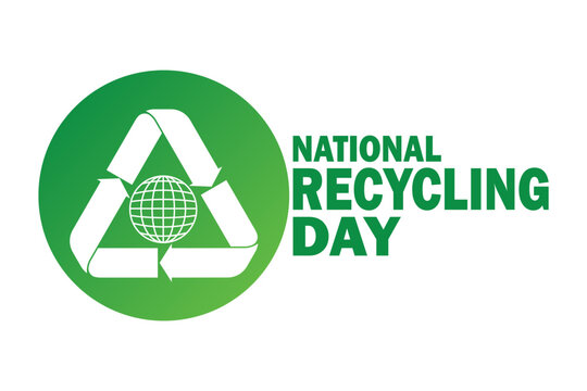 National Recycling Day Vector illustration. Holiday concept. Template for background, banner, card, poster with text inscription. 