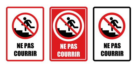 courrir dans les escaliers interdit panneau interdiction fond rouge barré