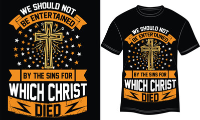 WE SHOULD NOT BE ENTERTAINED BY THE // JESUS CHRISTIAN T SHIRT \\ Jesus Lover Shirt, Religion Shirt, Faith Shirt, Jesus Lover Gift, Christian Gift