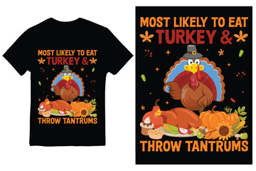 Most Likely to Eat Turkey  T-shirt Design