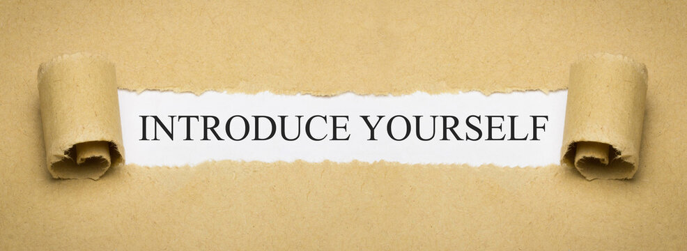 Introduce yourself