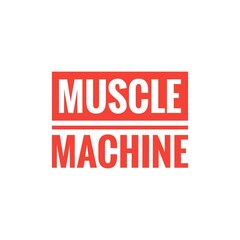 ''Muscle Machine'' Quote Illustration