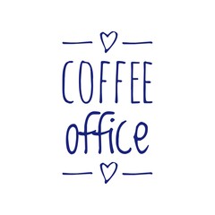 ''Coffee office'' Quote Illustration