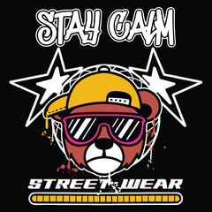 Graffiti cool teddy bear emoticon street wear illustration with slogan stay calm