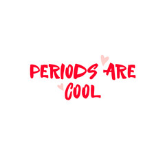 Periods are cool - cute vector illustration. Vector stock illustration. For website and article design, application and print.