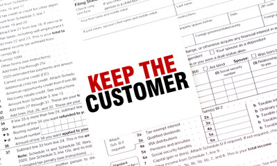 KEEP THE CUSTOMER on white sticker with documents
