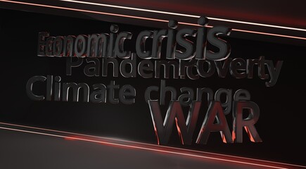 keywords as a review of the year, economic crisis and pandemic and poverty and climate change and war, dark black font color and bold font, red neon light, abstract dark background