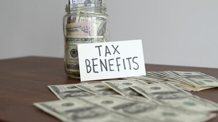 Money saved by having tax benefits in your taxes