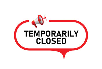 Temporarily closed sign on whiye background