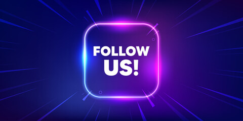 Follow us tag. Neon light frame box banner. Special offer sign. Super offer symbol. Follow us neon light frame message. Vector