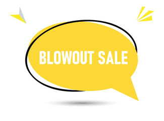 Blowout sale speech bubble text. Hi There on bright color for Sticker, Banner and Poster. vector illustration.