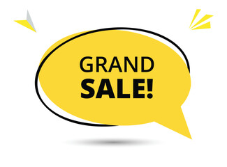 Grand sale speech bubble text. Hi There on bright color for Sticker, Banner and Poster. vector illustration.