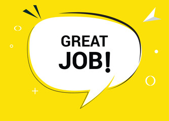 Great job speech bubble text. Hi There on bright color for Sticker, Banner and Poster. vector illustration.