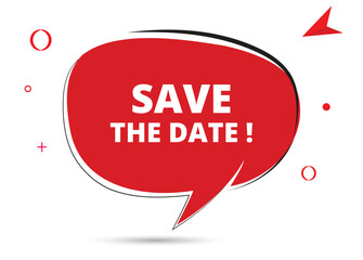 Save the date speech bubble text. Hi There on bright color for Sticker, Banner and Poster. vector illustration.