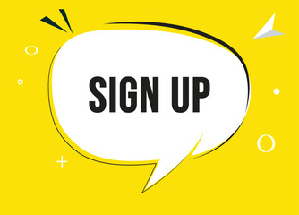 Sign up speech bubble text. Hi There on bright color for Sticker, Banner and Poster. vector illustration.