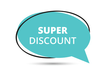 Super discount speech bubble text. Hi There on bright color for Sticker, Banner and Poster. vector illustration.