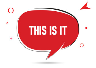 This is it speech bubble text. Hi There on bright color for Sticker, Banner and Poster. vector illustration.