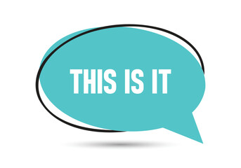 This is it speech bubble text. Hi There on bright color for Sticker, Banner and Poster. vector illustration.