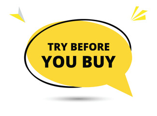 Try before you buy speech bubble text. Hi There on bright color for Sticker, Banner and Poster. vector illustration.