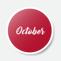 October red round sticker on white background, vector illustration