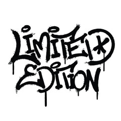 Graffiti spray paint Word limited edition Isolated Vector