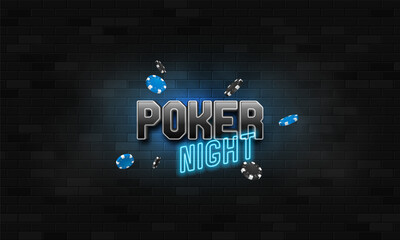 Poker night banner. Casino logo with neon sign and chips on brick wall background. Vector illustration.