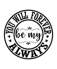 you will forever be my always SVG Cut File