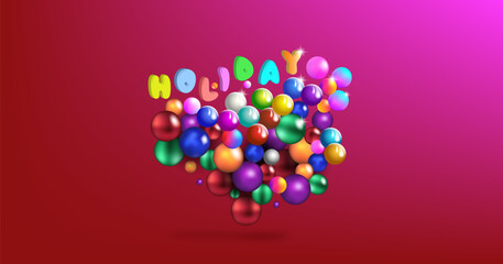 Vector festive bright shiny glowing banner or greeting card. 3D word holiday. Hanging colorful balls with highlights. Pink-red background. Birthday.